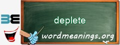 WordMeaning blackboard for deplete